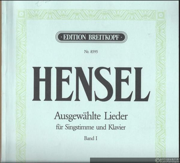  - Ausgewählte Lieder für Singstimme und Klavier / Selected Songs for Voice and Piano, Band 1 (= Edition Breitkopf, Nr. 8595).