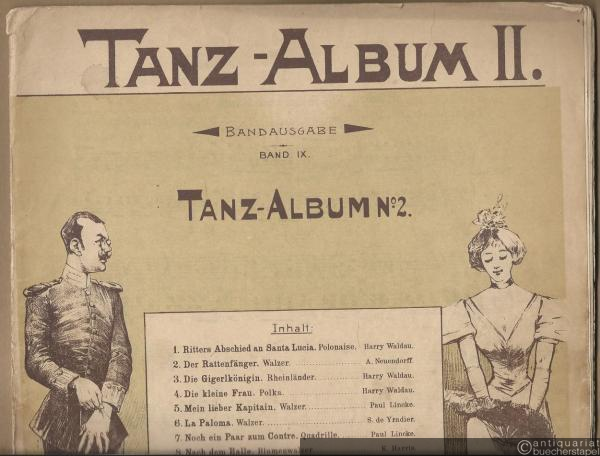  - Tanz-Album II (= [Alfred Michow's Musikalische Volksbibliothek], Bandausgabe, Band IX).
