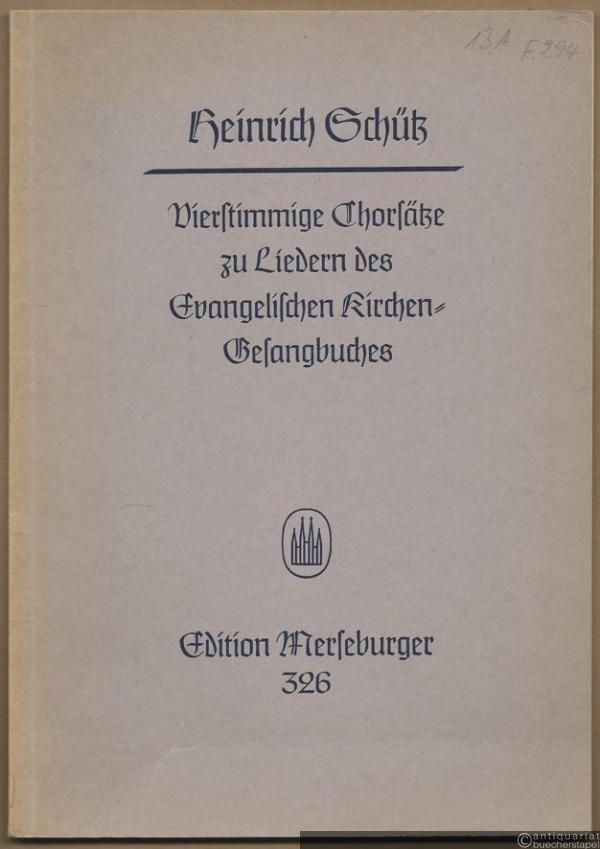  - Vierstimmige Chorsätze zu Liedern des Evangelischen Kirchengesangbuches (= Edition Merseburger 326) [Partitur].