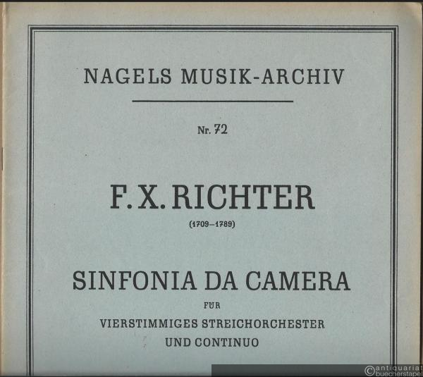  - Sinfonia da camera für vierstimmiges Streichorchester und Continuo (= Nagels Musik-Archiv, Nr. 72).