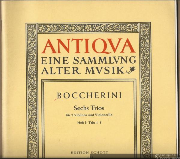  - Sechs Trios für 2 Violinen und Violoncello, Op. 35. Heft 1: Trio 1-3 (= Antiqva, eine Sammlvng alter Mvsik. Edition Schott 1155) [Stimmen].
