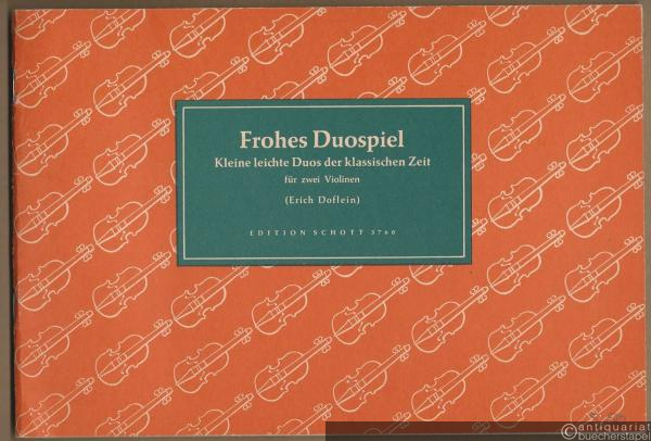  - Frohes Duospiel. Kleine leichte Duos der Klassischen Zeit für zwei Violinen (1. Lage) (= Edition Schott, Nr. 3760).