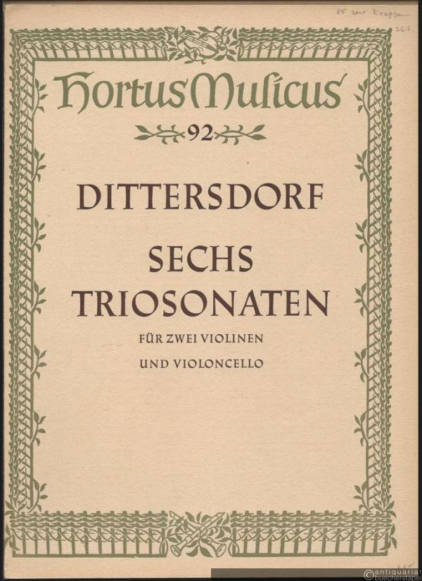  - Sechs Triosonaten / Streichtrios für zwei Violinen und Violoncello (= Hortus Musicus 92) [Stimmen].