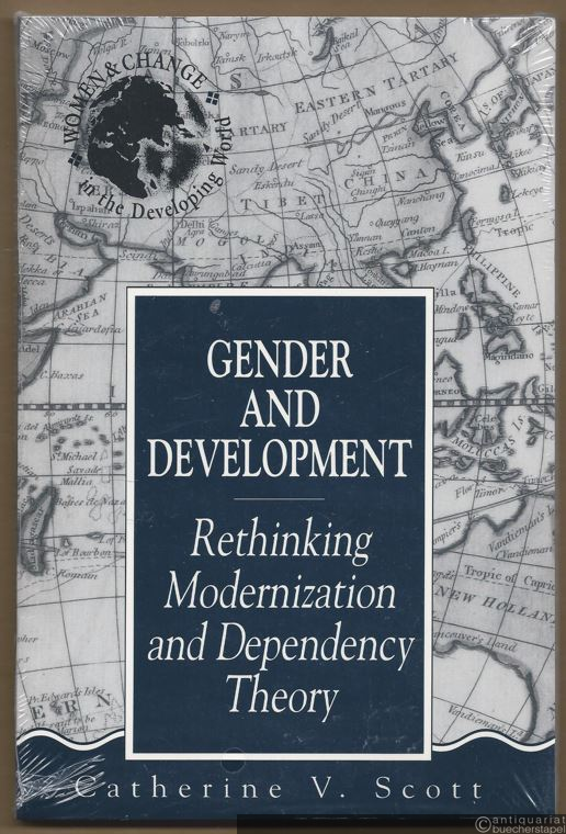  - Gender and Development. Rethinking modernization and dependency theory.