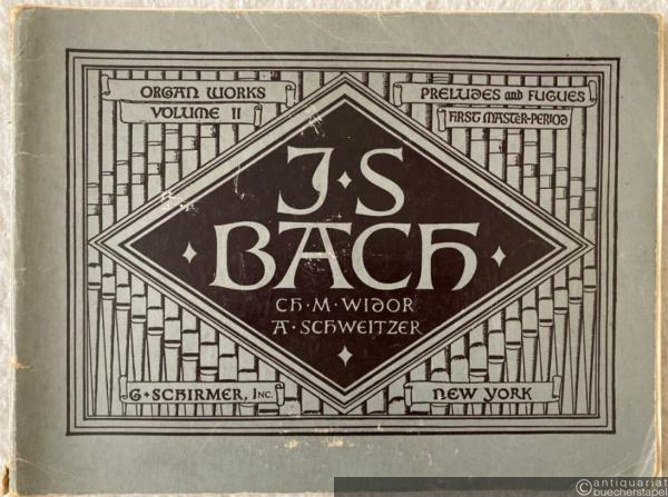  - Preludes and fugues of the first master-period (= Johann Sebastian Bach. Complete organ works. A critical-practical edition in 8 volumes, vol. II. - Ed. 851).