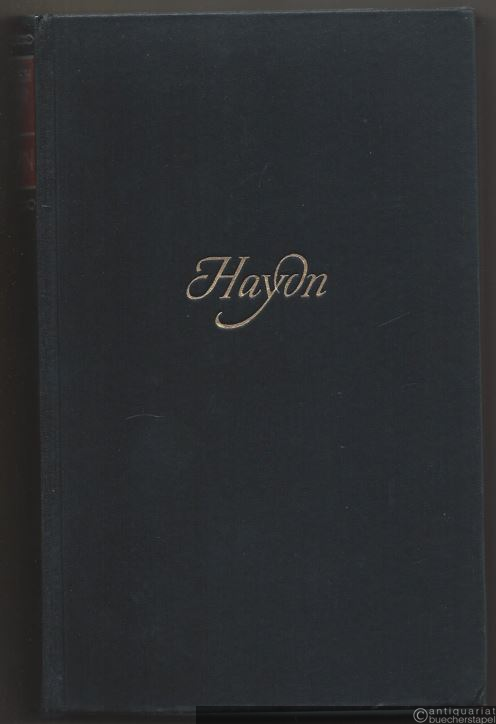  - Joseph Haydn. Seine Kunst, seine Zeit, sein Ruhm.