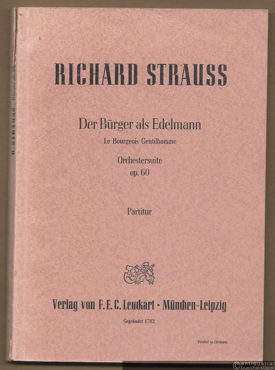  - Der Bürger als Edelmann / Le Bourgeois Gentilhomme. Orchestersuite, Op. 60. Partitur.