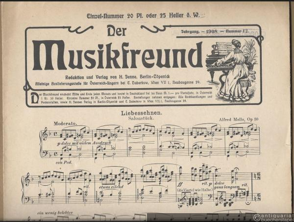  - Liebessehnen, Op. 50. Salonstück / Abendgedanken, Op. 113 / Der Abschied, Op. 18. Nocturne / Mei Mutter mag mi net, Op. 29 No. 2. Volkslied (= Der Musikfreund. Jahrgang 1908, Nummer 12).