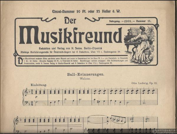  - Ball-Erinnerungen, Op. 12. Walzer (= Der Musikfreund. Jahrgang 1908, Nummer 14).
