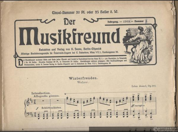  - Winterfreunden, Op. 181. Walzer / Tyrolienne (= Der Musikfreund. Jahrgang 1909, Nummer 3).