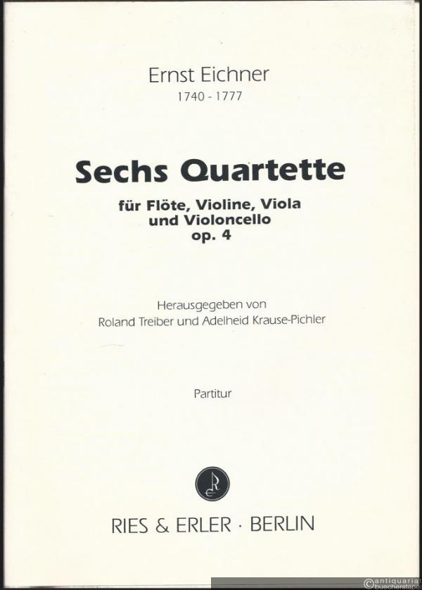  - Sechs Quartette für Flöte, Violine, Viola und Violoncello Op. 4. Partitur.