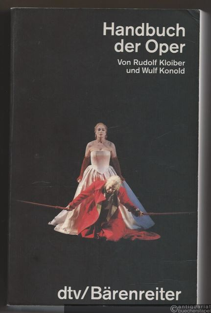  - Handbuch der Oper. dtv 3297.