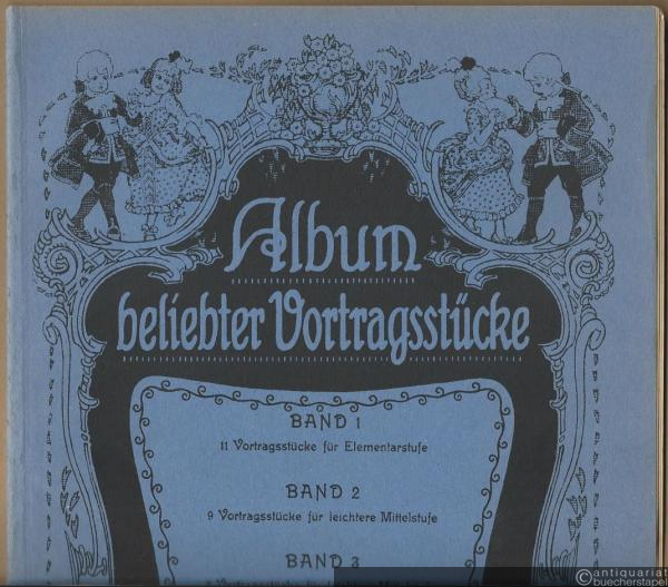  - 7 Vortragsstücke für die Mittelstufe (= Album beliebter Vortragsstücke, Band 4).