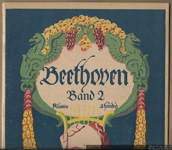  - L. van Beethoven. Ausgewählte Klavierwerke II. Klavier zweihändig.