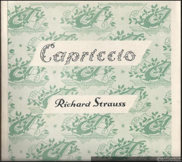  - Capriccio. Ein Konversationsstück für Musik in einem Aufzug von Clemens Krauss und Richard Strauss, Op. 85. Klavierauszug mit Text.
