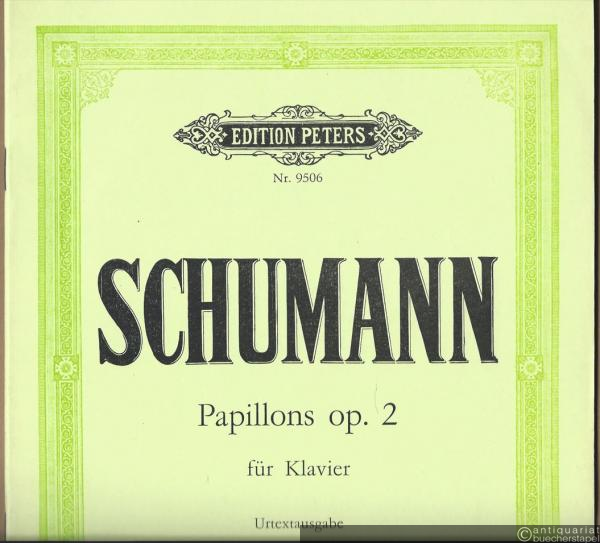  - Papillons Op. 2 für Klavier (= Edition Peters, Nr. 9506). Urtextausgabe.