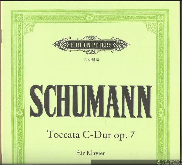  - Toccata C-Dur Op. 7 für Klavier (= Edition Peters, Nr. 9518). Urtextausgabe.