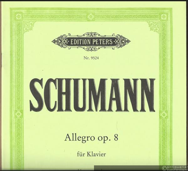  - Allegro Op. 8 für Klavier (= Edition Peters, Nr. 9524). Urtextausgabe.
