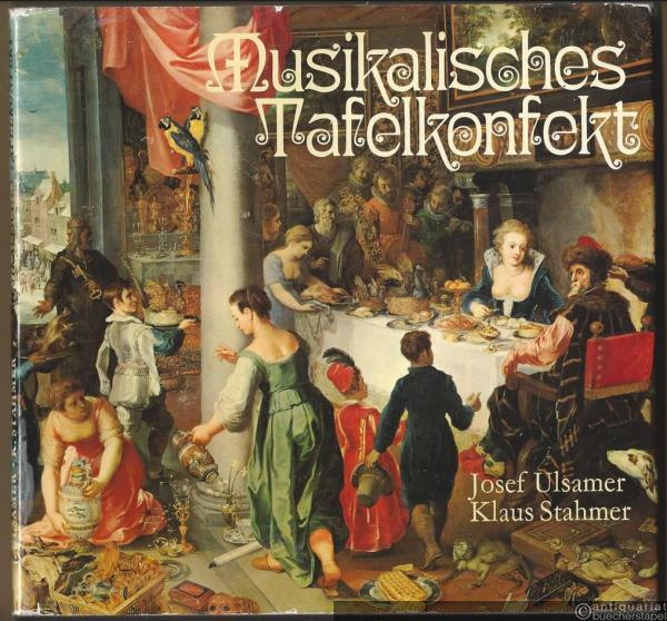  - Musikalisches Tafelkonfekt.