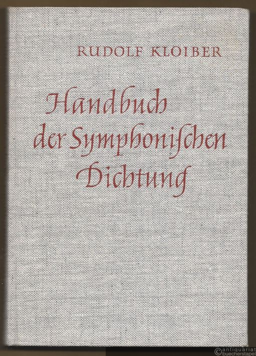  - Handbuch der Symphonischen Dichtung.