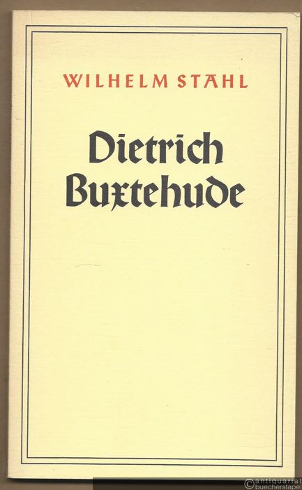  - Dietrich Buxtehude.
