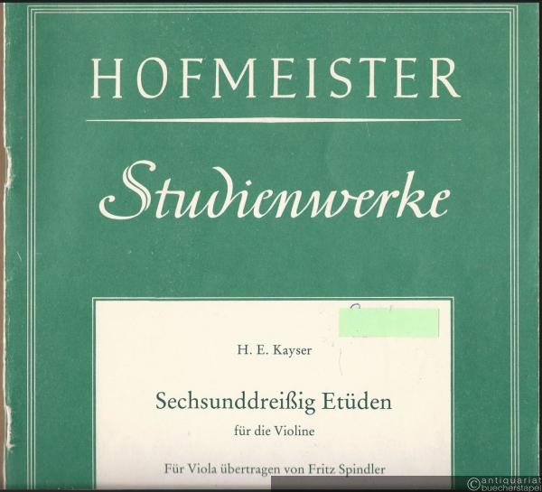  - Sechsunddreißig Etüden für die Violine, Op. 20. Für Viola übertragen von Fritz Spindler (= Hofmeister, Nr. 7128).