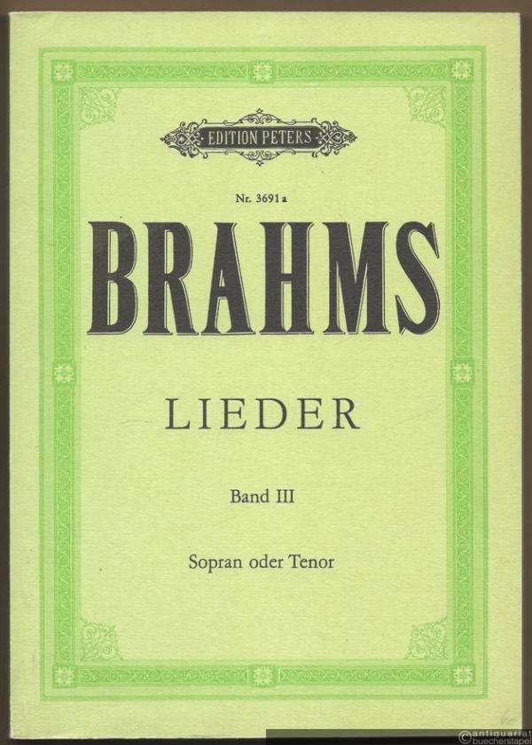  - Lieder für eine Singstimme mit Klavierbegleitung, Band 3 (= Edition Peters, Nr. 3691a). Ausgabe für Sopran oder Tenor.