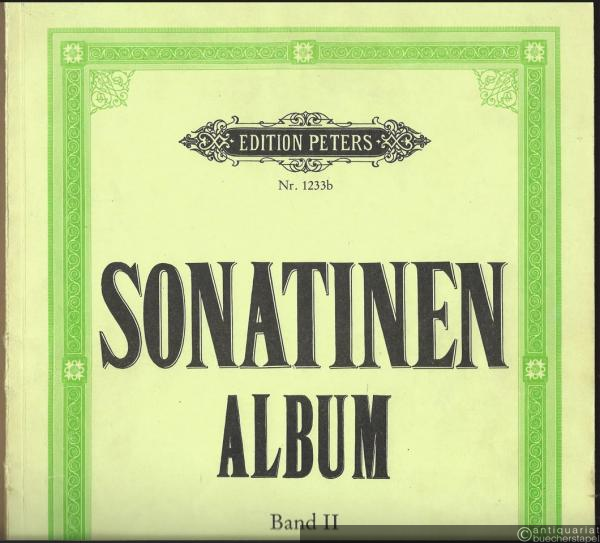  - Sonatinen-Album. Sammlung beliebter Sonatinen, Rondos und Stücke für Klavier zu 2 Händen, Band II (= Edition Peters, Nr. 1233b).