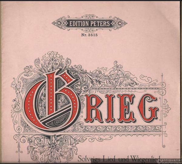  - Solvejgs Lied und Wiegenlied aus Peer Gynt (= Edition Peters, Nr. 3515). Klavier zu 2 Händen.