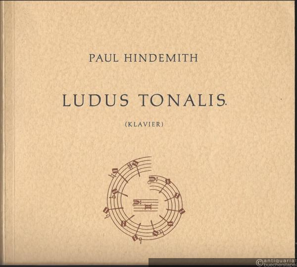  - Ludus tonalis (1942) (= Edition Schott, Nr. 3964). Klavier.
