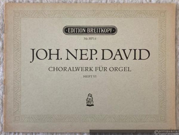  - Choralwerk. Choralvorspiele, Partiten, Toccaten, Fantasien, Passacaglien u. a. für Orgel, Heft VI (Nr. 32 [recte: 33]: Christus, der ist mein Leben. Ein Lehrstück für Orgel) (= Edition Breitkopf, Nr. 5571f).