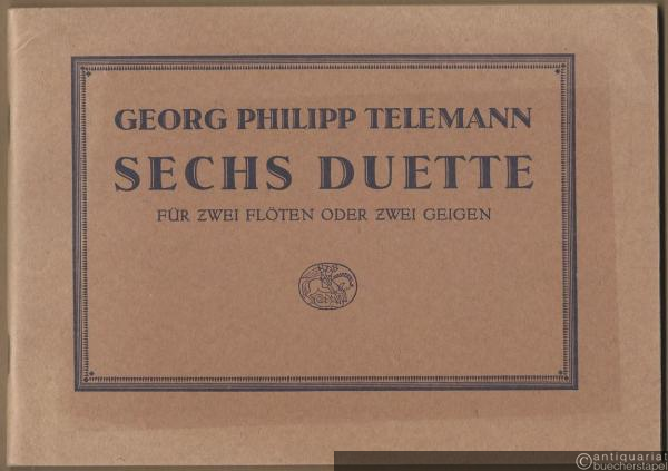  - Sechs Duette für zwei Flöten oder zwei Geigen oder zwei gleiche Blockflöten (1727).
