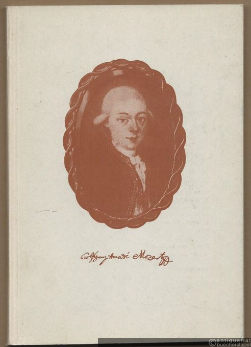 - Wolfgang Amadeus Mozart. Ein kleiner Mozart Almanach.
