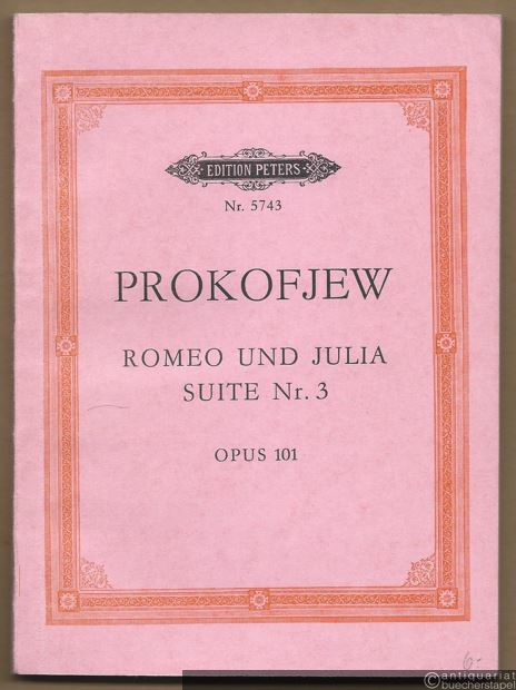  - Romeo und Julia. Suite Nr. 3 für großes Orchester, Opus 101 (= Edition Peters, Nr. 5743) [Taschenpartitur].