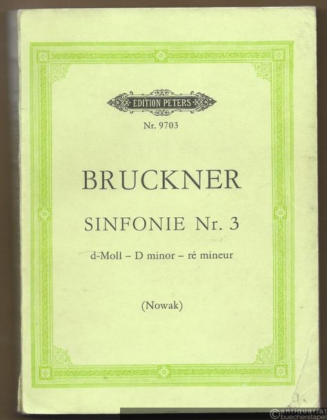  - Sinfonie Nr. 3 d-Moll. Fassung von 1889 (= Edition Peters, Nr. 9703). Taschenpartitur.