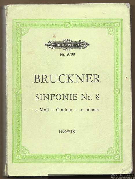  - Sinfonie Nr. 8 c-Moll. Fassung von 1890 (= Edition Peters, Nr. 9708). Taschenpartitur.