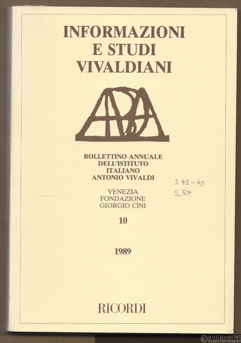  - Informazioni e Studi Vivaldiani. Bollettino dell'Istituto Italiano Antonio Vivaldi, 10 - 1989.