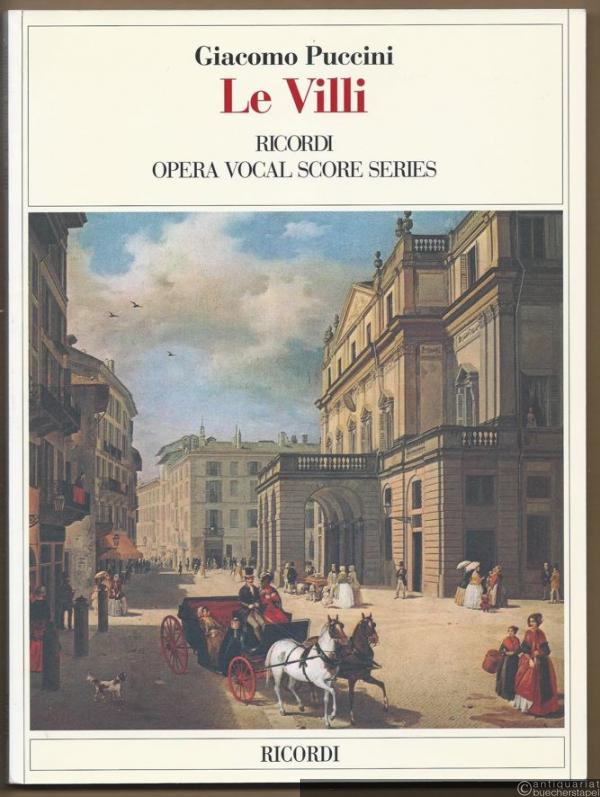  - Le Villi. Opera-ballo in due atti di Ferdinando Fontana (= Ricordi Opera Vocal Score Series). Klavierauszug.