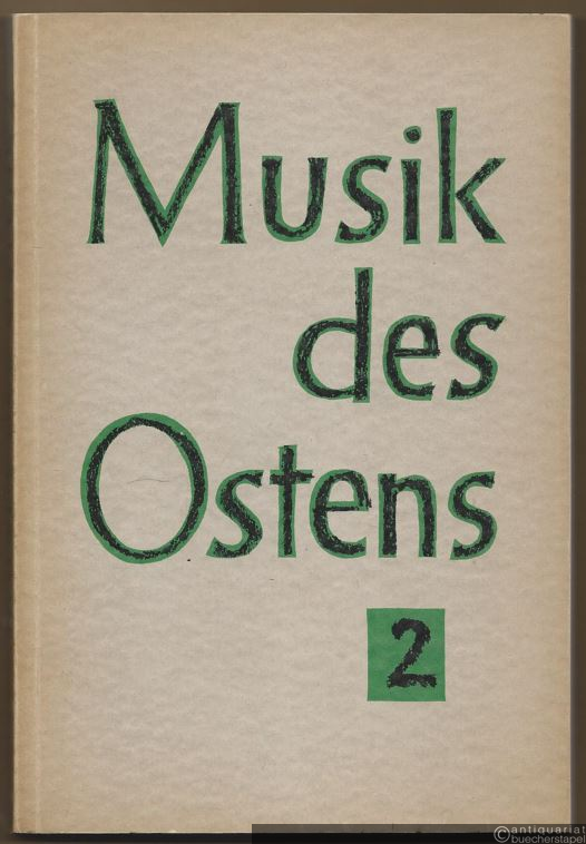  - Musik des Ostens. Sammelbände für historische und vergleichende Forschung, 2.