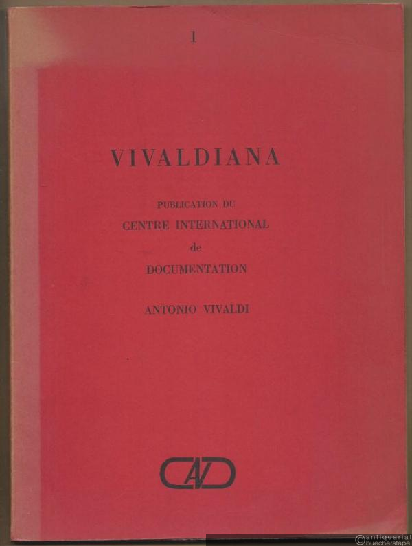  - Vivaldiana. Publication du Centre International de Documentation Antonio Vivaldi, 1.