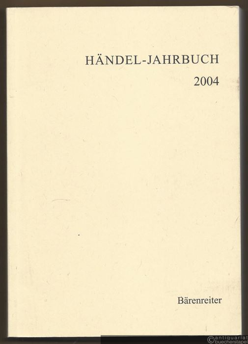  - Händel-Jahrbuch. 50. Jahrgang 2004.