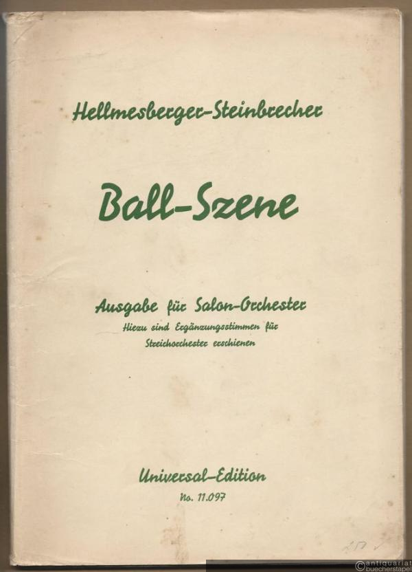  - Ball-Szene (= Universal-Edition No. 11097). Ausgabe für Salon-Orchester. 17 Stimmen.