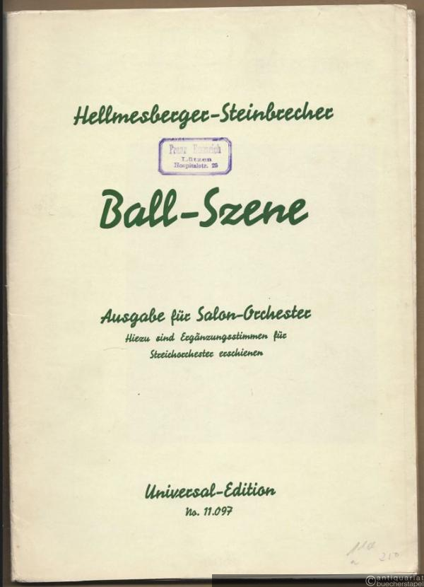  - Ball-Szene (= Universal-Edition No. 11097). Ausgabe für Salon-Orchester. 17 Stimmen.