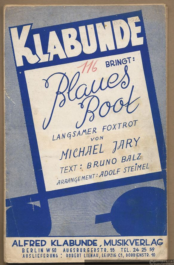 - Blaues Boot. Langesamer Foxtrot (= Klabunde bringt Erfolge, die für sich sprechen, 10). Salonorchester. 11 Stimmen.