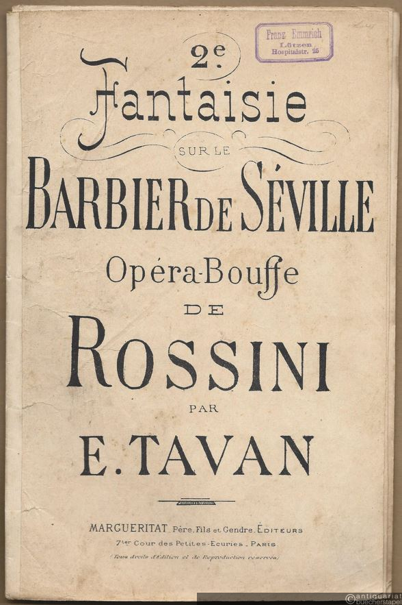  - 2e Fantaisie sur Le Barbier de Seville. Opera-bouffe de Rossini. Salonorchester. 10 Stimmen.