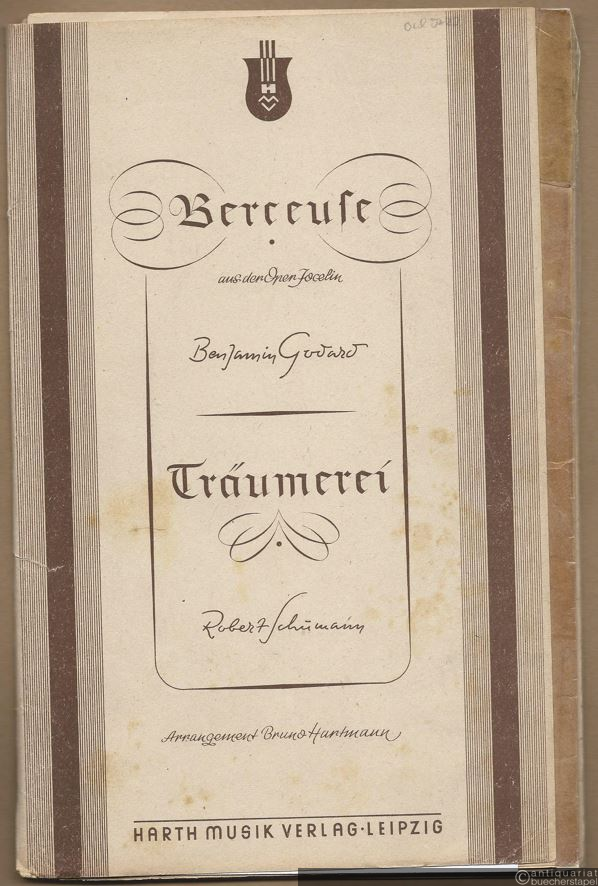  - Berceuse aus der Oper "Jocelyn" / Träumerei, Op. 15 Nr. 7 (= Doppelnummer. Harth-Musik-Verlag 89/90). Salonorchester. 7 Stimmen.
