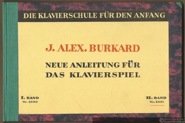 - Neue Anleitung für das Klavierspiel. II. Band (= Edition Schott, Nr. 2691).