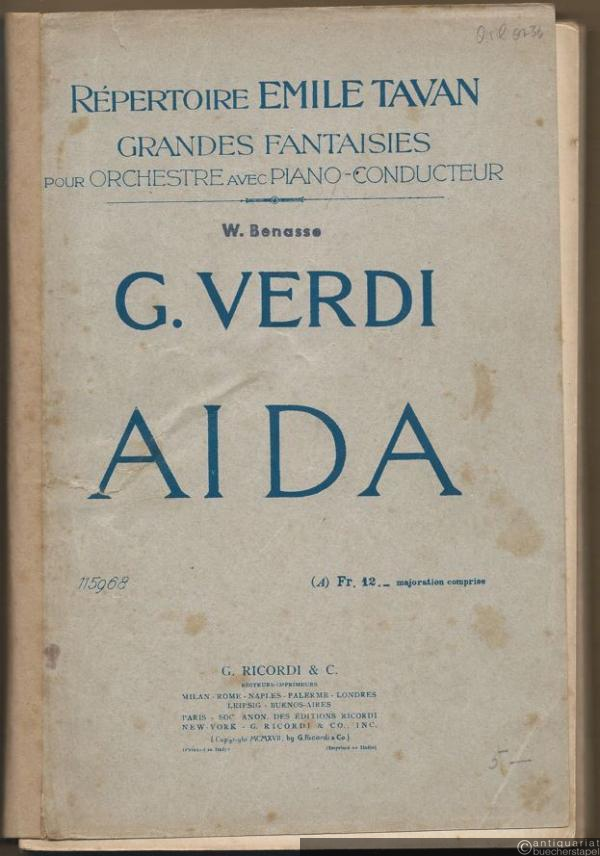 - Aida. Opera en 4 actes de G. Verdi. Grande Fantaisie par E. Tavan. [Salon-]Orchester. 20 Stimmen.