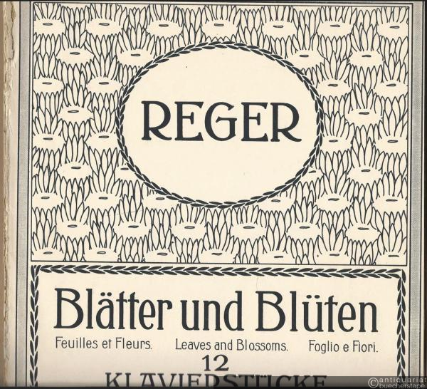  - Blätter und Blüten / Feuilles et Fleurs / Leaves and Blossoms / Foglio e Fiori. 12 Klavierstücke. Piano solo.