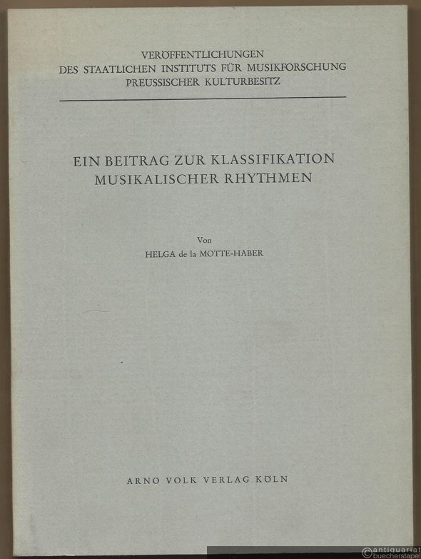  - Ein Beitrag zur Klassifikation musikalischer Rhythmen (= Veröffentlichungen des Staatlichen Instituts für Musikforschung Preussischer Kulturbesitz, Bd. 2).